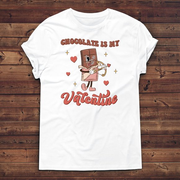 Chocolate is My Valentine T-shirt - Picture 1 of 1